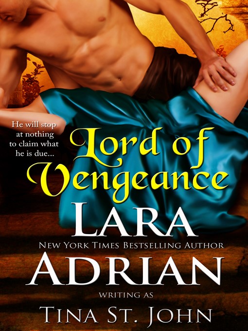Title details for Lord of Vengeance by Lara Adrian - Available